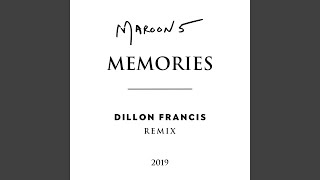 Memories Dillon Francis Remix [upl. by Morgana787]