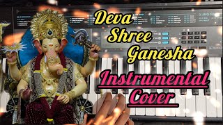 Deva Shree Ganesha Instrumental cover 🎹🎹  AjayAtul  Agneepath  Use Headphones 🎧🎧 [upl. by Rena]