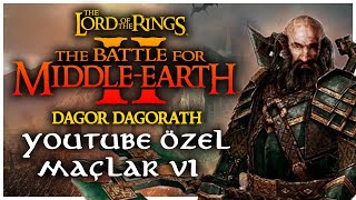 🔴 YOUTUBE ÖZEL MAÇLAR v1  Battle for Middleearth II Rise of the Witchking Dagor Dagorath [upl. by Ttsepmet158]