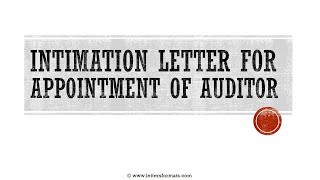 How to Write an Intimation Letter for Appointment of Auditors [upl. by Reizarf]