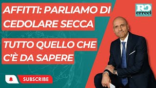 Affitti e Cedolare Secca E sempre la scelta migliore [upl. by Oiram]