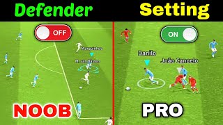 How to Defending Like PRO  Use This Best Settings and Tutorial Skills  efootball 2024 Mobile [upl. by Engvall557]