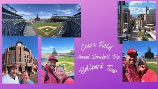 Annual Baseball Trip Coors Field Ballpark Tour [upl. by Dorn]