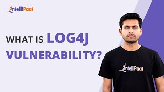 What is Log4J Vulnerability  Log4J Security Vulnerability Explained  Apache Log4J  Intellipaat [upl. by Amehsyt266]