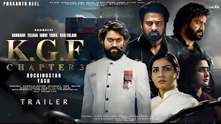 KGF Chapter 3  Hindi Trailer  Rocking Star Yash  Raveena NTR Prabhas kgfchapter3trailer [upl. by Churchill184]