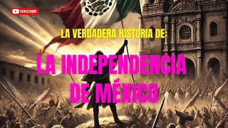 La independencia de México [upl. by Oderfodog529]