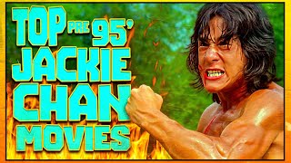 AWESOME JACKIE CHAN Movies From pre 95 [upl. by Abell635]