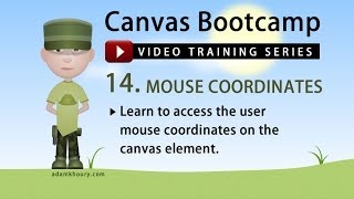 Canvas Bootcamp 14  Mouse Coordinates JavaScript Tutorial [upl. by Choo]