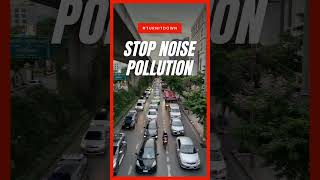 Stop Noise Pollution [upl. by Yvad83]