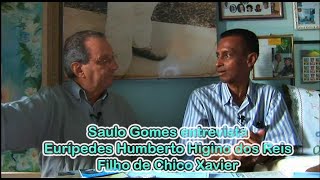 Saulo Gomes entrevista Euripedes Higíno  Filho de Chico Xavier [upl. by Akisej]