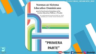 Normas del Sistema Educativo Dominicano 1ra parte [upl. by Oirazan]