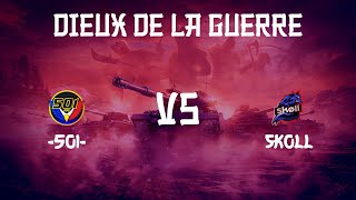 Un duel serré Dieux de la guerre 501 vs SK0LL  Clan Wars WOT FR [upl. by Urias]