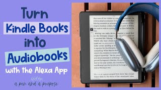 How to Have Your Kindle Books Read to You on Your Phone or Tablet [upl. by Asamot339]