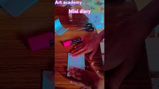 How to make mini diary mini diary art academy [upl. by Zsolway722]