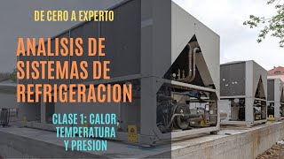 Clase 2 Análisis de Sistemas de Refrigeración [upl. by Gausman507]