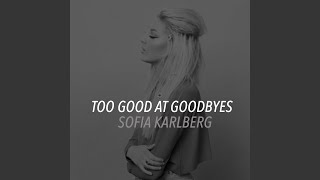 Too Good At Goodbyes [upl. by Adis]