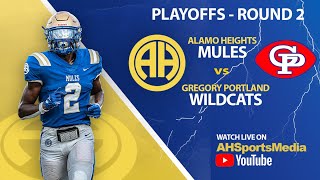 ALAMO HEIGHTS vs GREGORY PORTLAN  23 Playoffs  Round 2 [upl. by Balf412]