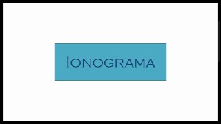 Ionograma [upl. by Leahcym807]