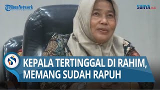 Kepala Bayi Tertinggal di Rahim Dokter Spesialis di Bangkalan Sebut Jenazah Bayi Memang Sudah Rapuh [upl. by Bonni]