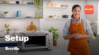 the Smart Oven® Air Fryer Pro  Unboxing amp walkthrough  Breville [upl. by Atik]