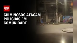 Criminosos atacam policiais em comunidade  BASTIDORES CNN [upl. by Ennasor]