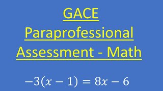 GACE Paraprofessional Assessment  Math Practice [upl. by Ricker84]