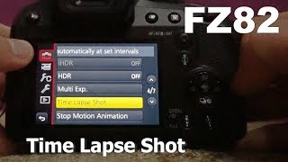 Panasonic DCFZ82  Time Lapse PhotoVideo [upl. by Nylitak427]