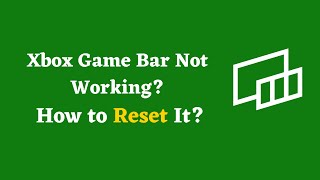 How to Reset the Xbox Game Bar to Default on Windows 1011 [upl. by Llenoil369]