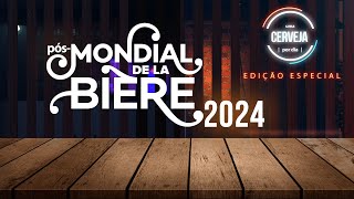 PósMondial de La Bière 2024  Edição Especial  Uma Cerveja Por Dia [upl. by Vivie]