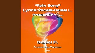 Rain Song LyricsVocals L Preacher [upl. by Enautna3]