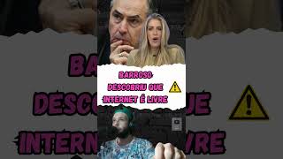 quotBARROSO DESCOBRIU QUE A INTERNET É LIVRE quot BOLSONARO FORABARROSO STF FABIANA FAZOELON [upl. by Edmea]