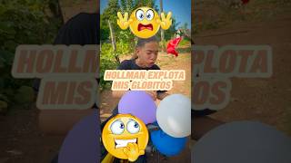 Hollman rompe mis globos [upl. by Aruasor]