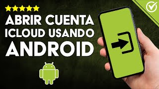 Cómo CREAR una CUENTA ICLOUD DESDE ANDROID  Tutorial Detallado y Práctico 📱 [upl. by Zzaj]