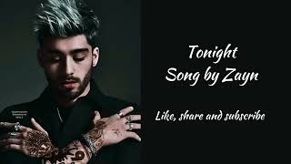 Tonight Song by Zayn [upl. by Reid]