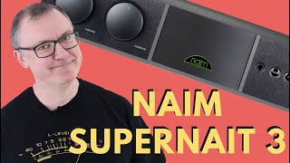 Naim Supernait 3 Integrated Amplifier [upl. by Ferd433]