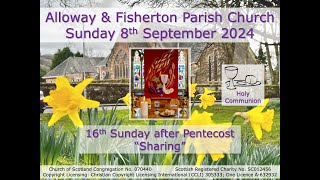 Alloway amp Fisherton Parish Church Communion Service Sunday 8th September 2024 1030am Livestream [upl. by Ver]