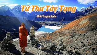 TỬ THƯ TÂY TẠNG FULL  NGUYÊN PHONG DỊCH [upl. by Dumas416]