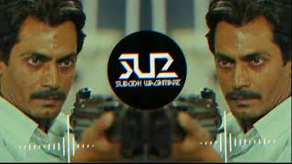 Wasseypur 2  SUBODH SU2  Gangs of Wasseypur 2 Dialogues Remix [upl. by Lau62]