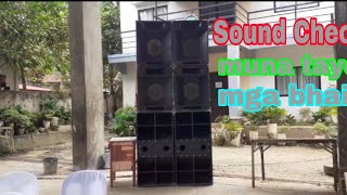 Sound Check ta mga bhaiAudio Pro Lights and Sound [upl. by Gleason]