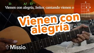 Vienen con alegría  TUTORIAL Letra y acordes PDF [upl. by Ennovyhs]