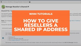 WHM Tutorials  How to Give Resellers a Shared IP Address [upl. by Ellatnahc]