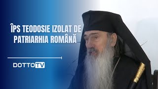 ÎPS Teodosie izolat de Patriarhia Română [upl. by Lhamaj]