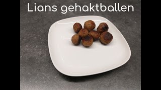 Gehaktballen makkelijk en lekker recept Lians Leven  recept 5 [upl. by Anihta312]