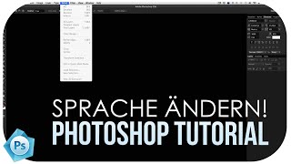 SPRACHE ÄNDERN  PHOTOSHOP TUTORIAL [upl. by Richie]