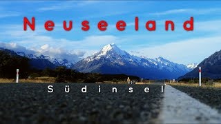 Neuseeland Südinsel Sehenswürdigkeiten  Weltreise 09  VLOG [upl. by Artep666]