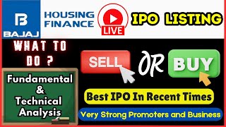 BAJAJ Housing FINANCE IPO Listing LIVE  What to do BUY or SELL  Fundamental amp Technical Analysis [upl. by Oluas]