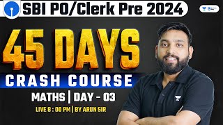 SBI POClerk 2024  45 Days Quant Crash Course  Day 3  By Arun Sir [upl. by Hadleigh680]