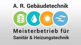 AR Gebäudetechnik  Heizungs und SanitärTechnik in Ludwigsburg und Umgebung [upl. by Barayon892]