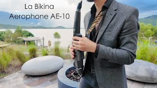 La bikina  Aerophone AE10 [upl. by Leihcim]