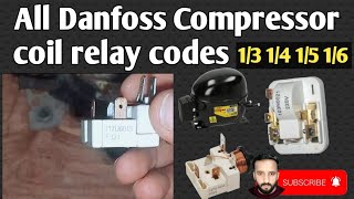 Danfoss compressor coil type relay code size 14 15 16 13 [upl. by Ikik718]